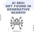 AI SEO The Future of Ranking in Generative Search